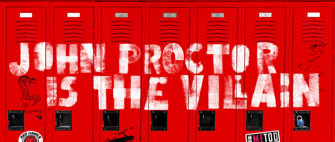 Graphic for play "John Proctor is the Villain"